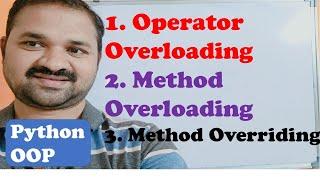 Polymorphism in Python | Operator Overloading | Method Overloading & Overriding