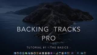 Backing Tracks Pro Tutorial #1 Basics