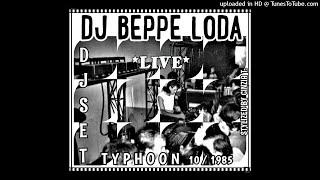 DJ BEPPE LODA @TYPHOON 10 - 1985 - DJ SET LIVE   (Video by Cinzia T.)