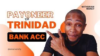 How Withdraw Money from Payoneer Trinidad Bank Account