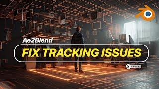 Blender's Ae2blend Tracking Issue: 100% Fix