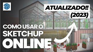 Como usar o SKETCHUP FREE | ONLINE | GRÁTIS em 2024 e 2025