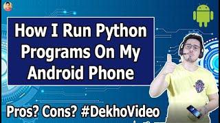 How to run Python on Android Phones