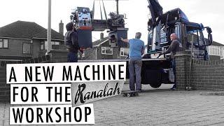 A New Machine for the Ranalah Workshop! | Reviving History