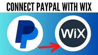 How to Connect Paypal Payments With Wix Website (Full Tutorial)