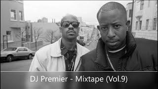 DJ Premier - Mixtape (Vol.9) (Tribute To G.U.R.U. of Gang Starr)