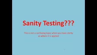 Sanity Testing | Quick overview of sanity testing