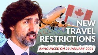 CANADA TRAVEL RESTRICTIONS FOR INTERNATIONAL TRAVEL AND QUARANTINE UPDATE- JANUARY 29 2021