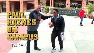 On Campus with Paul Haynes Take 3
