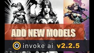 (Invoke AI 2.2.5) New Model Manager How to ADD New Models GUI method