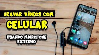 COMO GRAVAR COM CELULAR E MICROFONE EXTERNO