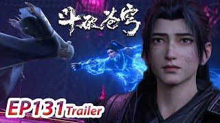 MULTI SUB -【Battle Through the Heavens】EP131 Trailer | Chinese Animation