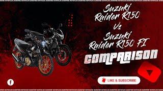 Suzuki Raider R150 vs Suzuki Raider R150 Fi  Comparison