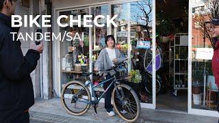 『突撃！隣のBIKE CHECK Vol.20 〜TANDEM & SAI 編～』