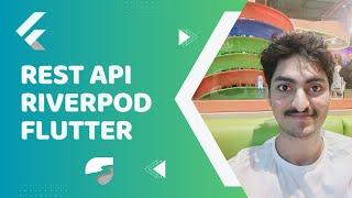 Rest APIs with Riverpod 2 flutter