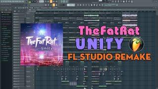 TheFatRat - Unity (Remake + FLP)