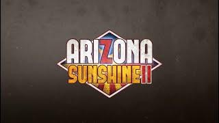 Arizona Sunshine 2 - Story Mode :: Zombie Apocalypse - VR Campaign Playthrough - Survival Horror