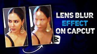 Halo Lens Blur Effect On Capcut | Tutorial Video