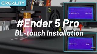 Ender 5 Pro BL-touch Installation Tutorial