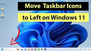 How to Align Taskbar to Left Side on Windows 11?