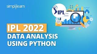 IPL Data Analysis Using Python 2022 | Data Analysis Project | TATA IPL 2022| Python | Simplilearn