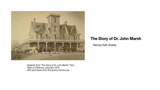 The Story of Dr. John Marsh