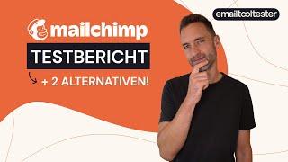 Mailchimp Test: Warum wir diese 2 Alternativen empfehlen