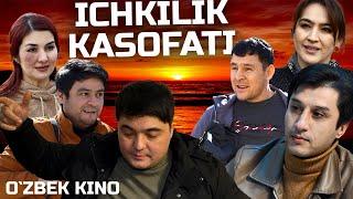 Ichkilik kasofati (O`zbek kino) Ичкилик касофати