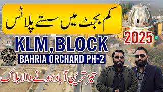 Bahria Orchard Phase 2 | Klm Block | Residential & Commercial Plots prices Update 2025 | Drone View