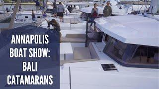 2021 Annapolis Boat Show - New Bali Catamarans