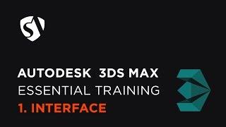 SOA 3ds Max Essential Training - 1. Interface