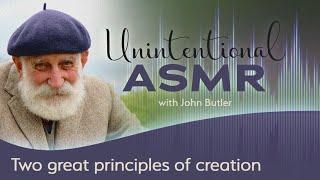 Two great principles of creation (ASMR)