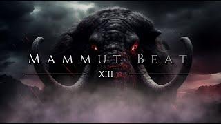 "MAMMUT BEAT" XIII - Most Epic Rap Beats/Instrumentals [prod. by Hekza Beats and 12 Producers] 2024