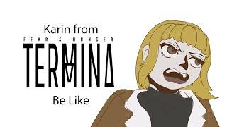 Karin’s problem – Fear and Hunger Termina Meme/Animatic