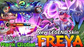 Galactic Vanquisher Freya New LEGEND Skin Gameplay - Top Global Freya by Have Fun - Mobile Legends