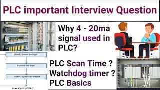 PLC interview questions |PLC basics |PLC Scan time | function of watchdog timer