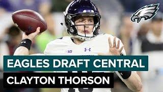 Why Clayton Thorson Makes Sense for Philly | Eagles Draft Central