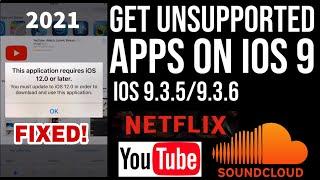 Install Unsupported apps on iOS 9.3.5 | Fix iOS 9.3.5 YouTube not compatible | Mini1/iPad2/iPhone4S