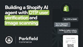 Build a Shopify AI agent with OTP user verification + live image scanning | Voiceflow Developer Lab