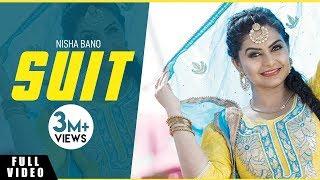 Suit | Nisha Bano | Full Song | Bunty Bains Productions | Brand New Song 2018