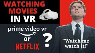 MOVIES in VR are AWESOME - Netflix or Amazon?