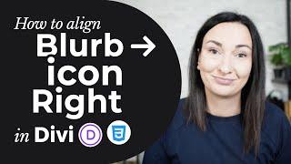 How to Align Divi Blurb Module Icon/Image to the Right + Free Features & Timeline Layout