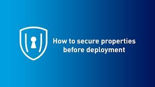 How to secure properties (usernames/passwords) before deployment in Anypoint Studio