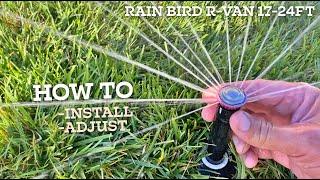 How To install R-Van Rain Bird 17-24ft Rotary nozzle sprinklers