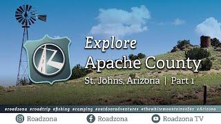 Explore Apache County | Part 1 - Cruising St. Johns headed south towards Springerville