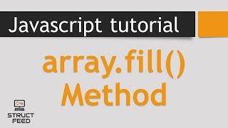 Fill Method in JavaScript Arrays