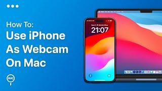 How To Use Your iPhone as a Webcam On Mac - Easy Guide