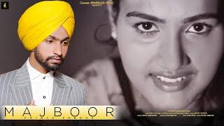 Majboor {official Video} Prince Sandhu || latest punjabi Sad Song 2020