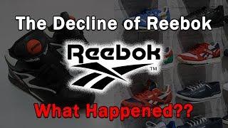 The Decline of Reebok...What Happened?