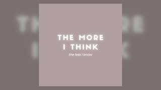 The More I Think, The Less I Know - Jacob Restituto - Official Audio